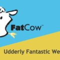 FatCow: Affordable, Reliable, and Excellent Customer Service